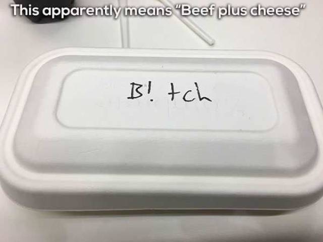 This apparently means "Beef plus cheese" B! tch