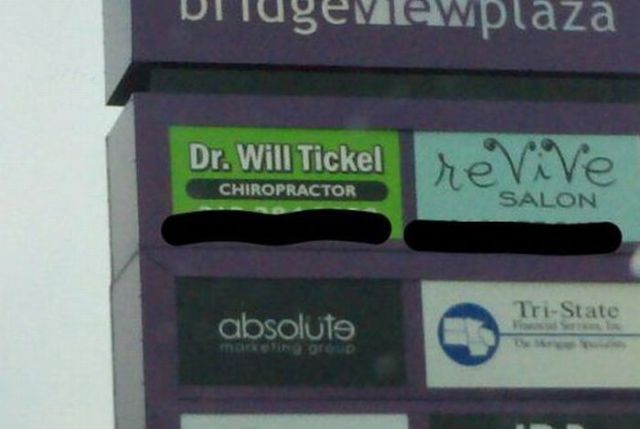 funny doctor names - Ulugeviewplaza Dr. Will Tickel revive Salon Chiropractor TriState absoluto