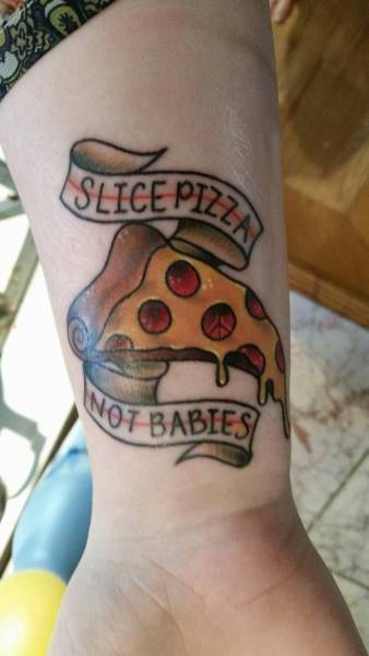 tattoo - Slice Pizz. Not Babies