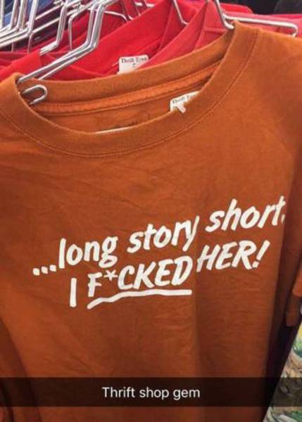 t shirt - ...long story short 1 FCked Her Thrift shop gem