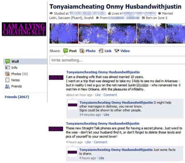 caught cheating on facebook - Tonyaiamcheating Onmy Husbandwithjustin Studied at Lives in Married Latin, Sarcasm Fluent, Swahili From m Born on June 5 Lama Lying Cheating Slut Post Photo Link Video Write something. Wall Info Photos 50 Notes Friends Tonyal
