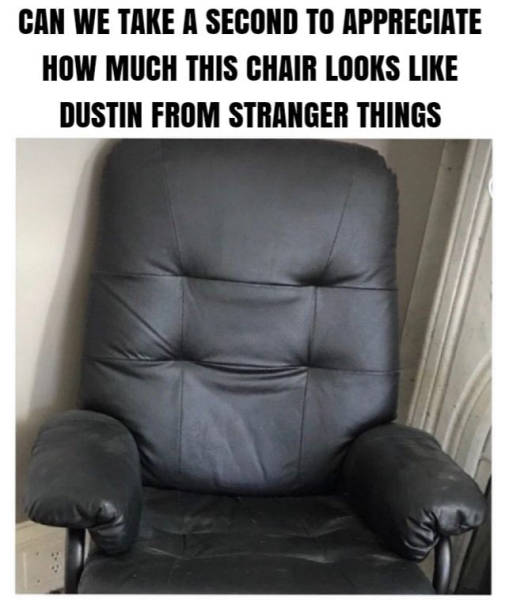 Can We Take A Second To Appreciate How Much This Chair Looks Dustin From Stranger Things