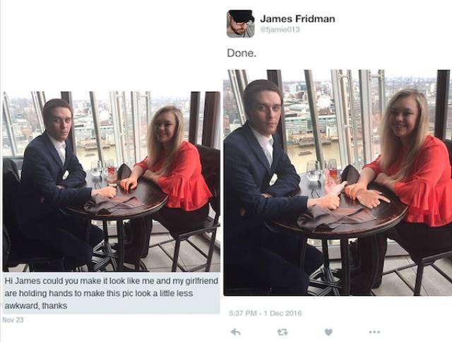 james fridman funny photoshop - James Fridman jamic013 Done. Hi James could you make it look me and my girlfriend are holding hands to make this pic look a little less awkward, thanks Nov 23