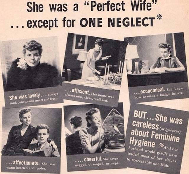 vintage ads - vintage lysol ad - She was a Perfect Wife" ... except for One Neglect ... efficient. Her house was was als always near, clean, wellrun. ..economical. She knew how to make a budget behave. She was lovely ... always took care to look smart and