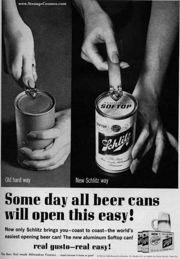 vintage ads - schlitz beer can - Softop Ortoped Schlil Old hard way New Schlitz way Some day all beer cans will open this easy! Now only Schlitz brings youcoast to coastthe world's easiest opening beer can! The new aluminum Softop can! real gustoreal easy