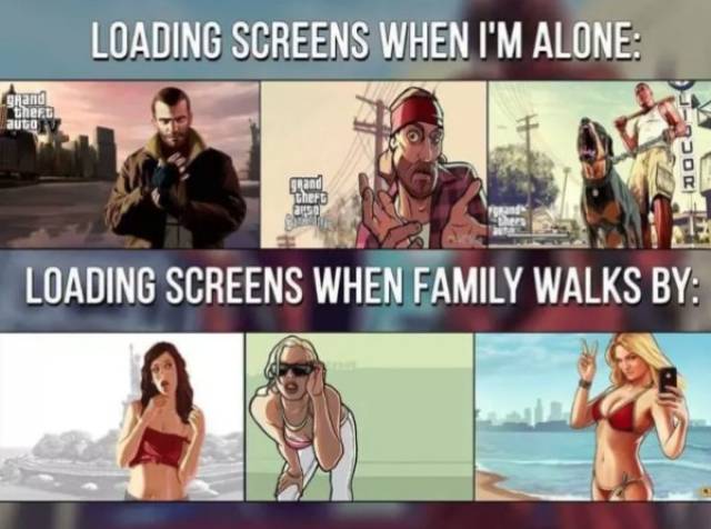 video game memes - Loading Screens When I'M Alone Bland Doc. Loading Screens When Family Walks By