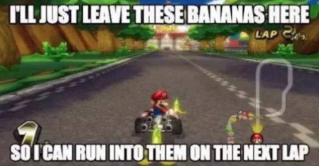 mario kart wii - I'Ll Just Leave These Bananas Here Lap So I Can Run Into Them On The Next Lap