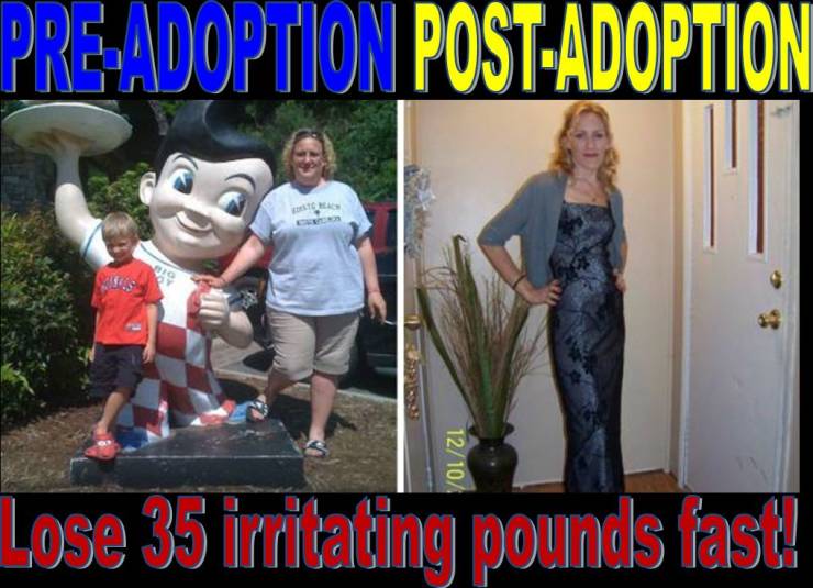 photo caption - PreAdoption PostAdoption 1210 Lose 35 irritating pounds fast!