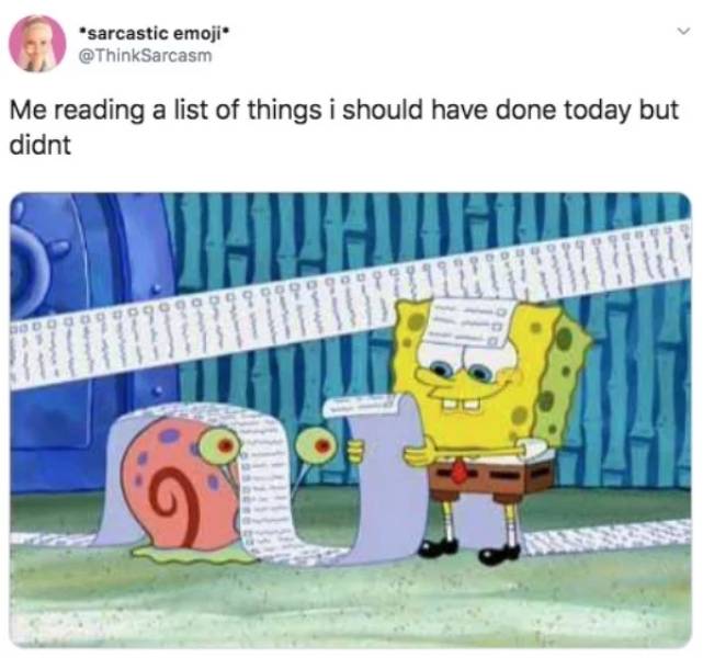 memes - spongebob michael jackson meme - sarcastic emoji Me reading a list of things i should have done today but didnt Hd Oooo