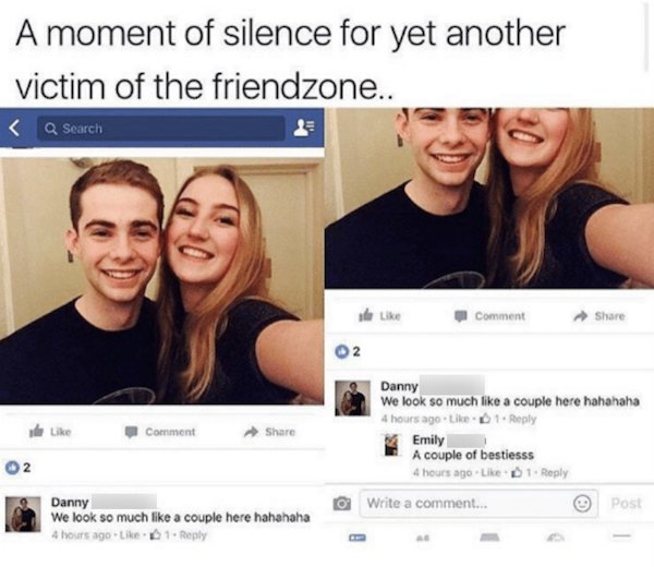 couple of bestiesss - A moment of silence for yet another victim of the friendzone..