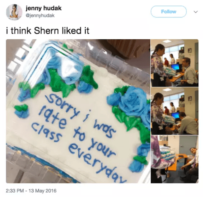 dank memes - of a sorry i was late to your class cake - jenny hudak i think Shern d it sorry I was iqte to your class everyday