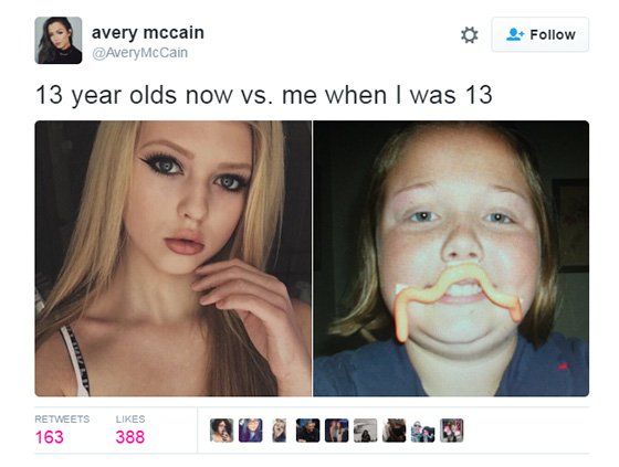 fun pic me at 12 vs 12 year olds now - avery mccain McCain 13 year olds now vs. me when I was 13 163 388