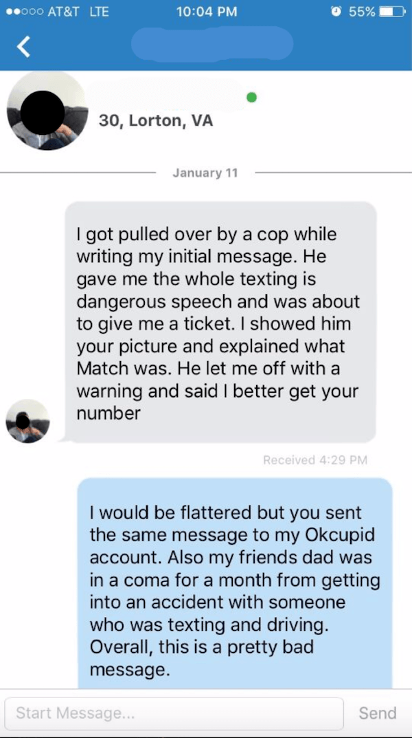 people caught lying texts - I got pulled over by a cop while writing my initial message. He gave me the whole texting is dangerous speech and was about to give me a ticket. I showed him your picture and explain