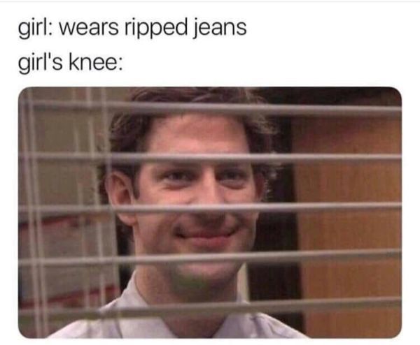 ripped jeans meme the office - girl wears ripped jeans girl's knee