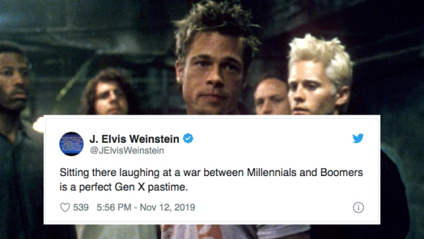 fight club - J. Elvis Weinstein Sitting there laughing at a war between Millennials and Boomers is a perfect Gen X pastime. 539