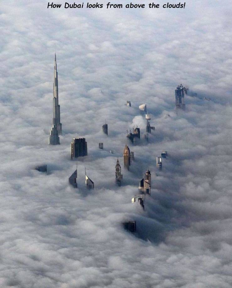 dubai cloud city - How Dubai looks from above the clouds!