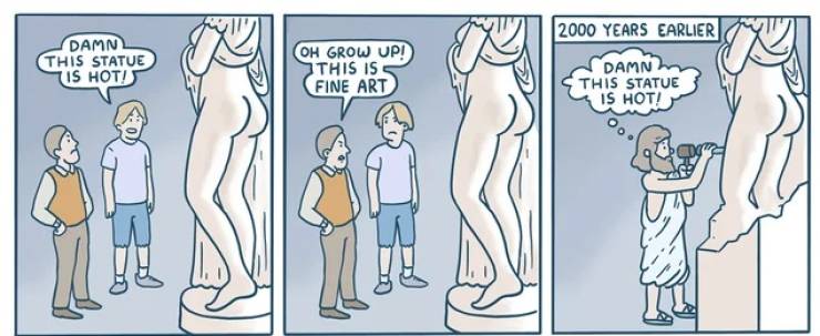 clothing - 2000 Years Earlier Damn This Statue Us Hot Oh Grow Up! This Is Fine Art Damn This Statue Is Hot!