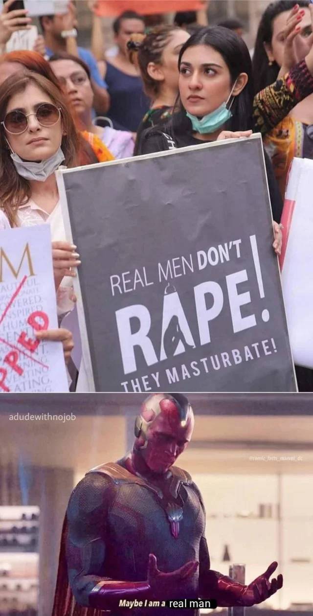 protest - M Ad Real Men Don'T Ered Hum Rape Ins Ating They Masturbate! adudewithnojob Fromk_fata mare Maybe I am a real man