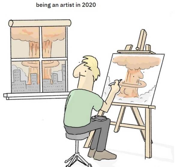 cartoon - being an artist in 2020