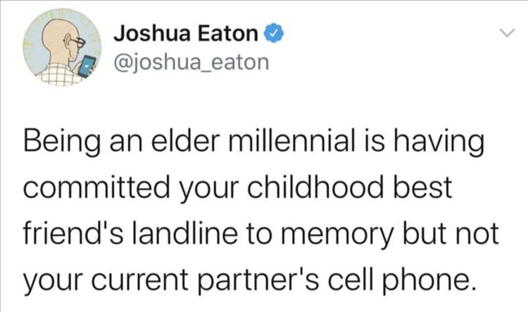 paper - Joshua Eaton Being an elder millennial is having committed your childhood best friend's landline to memory but not your current partner's cell phone.