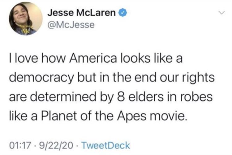 trump golf twitter - Jesse McLaren Me I love how America looks a democracy but in the end our rights are determined by 8 elders in robes a Planet of the Apes movie. . 92220 TweetDeck