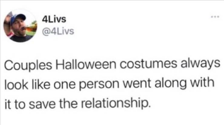 paper - 4Livs Couples Halloween costumes always look one person went along with it to save the relationship.