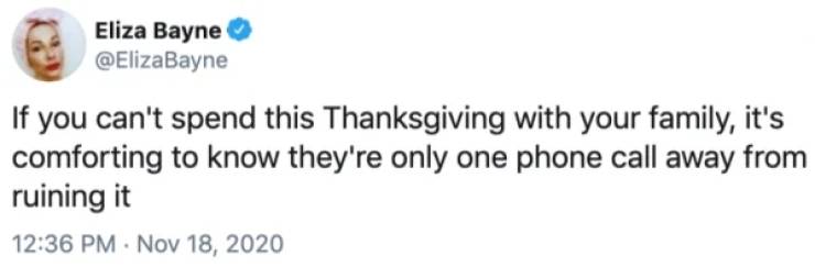 days without sex for guys - Eliza Bayne If you can't spend this Thanksgiving with your family, it's comforting to know they're only one phone call away from ruining it