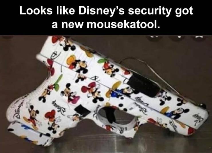 funny memes - baby security - Looks Disney's security got a new mousekatool. ga dange