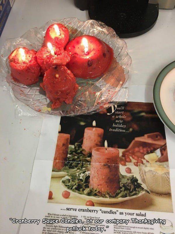 dessert - Vou'll start a whole Rezu holiday tradition... ... serve cranberry "candles" as your salad Th Do "Cranberry Sauce Candles, at our company Thanksgiving potluck today. Skige the best wwwdan 00 de ht M