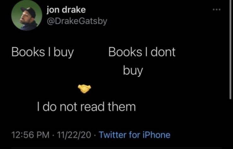 atheism - jon drake Books I buy Books I dont buy I do not read them 112220 Twitter for iPhone