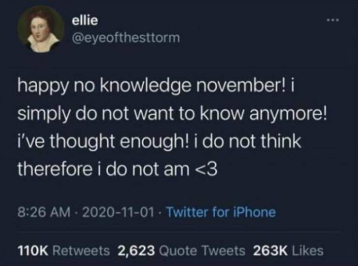think pink - ellie happy no knowledge november! i simply do not want to know anymore! i've thought enough! i do not think therefore i do not am