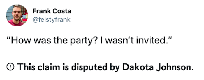 smile - Frank Costa "How was the party? I wasn't invited." This claim is disputed by Dakota Johnson.