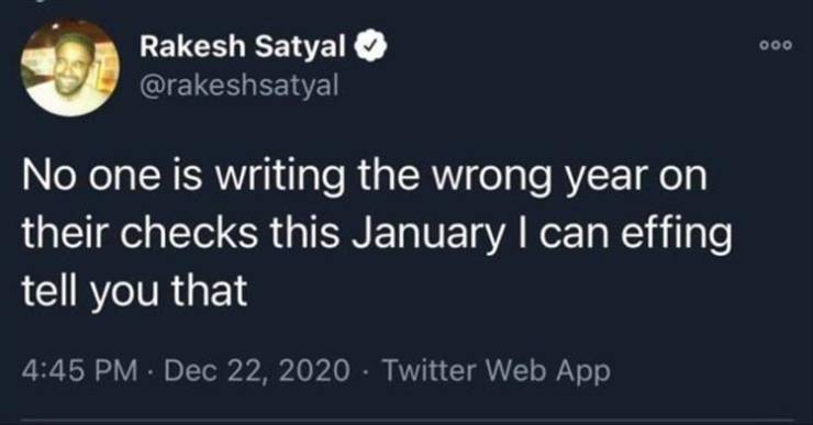 donald mustard meme - Ooo Rakesh Satyal No one is writing the wrong year on their checks this January I can effing tell you that Twitter Web App