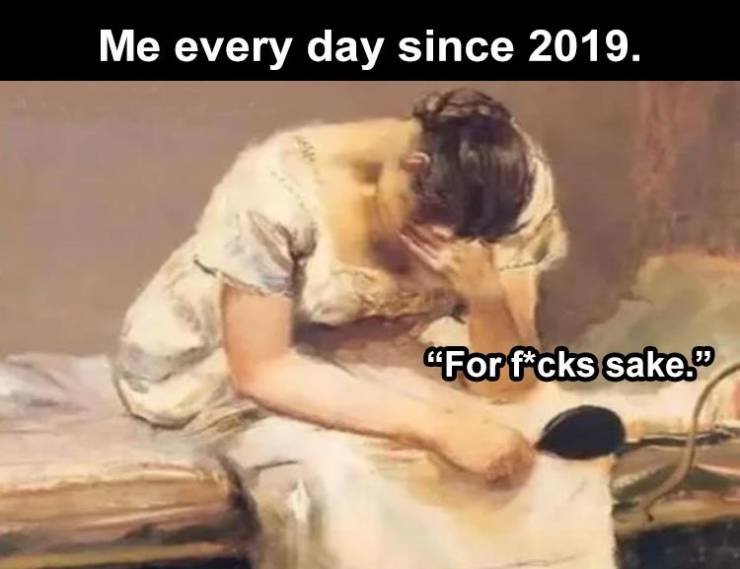 christian krohg - Me every day since 2019. "For fcks sake.