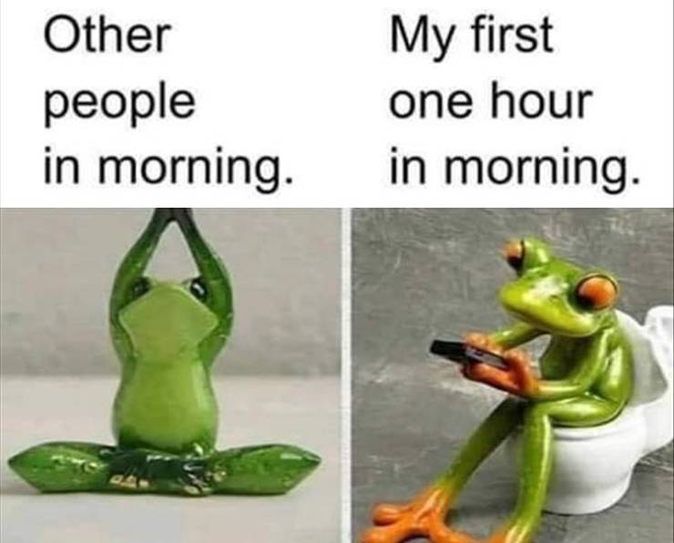 other people in the morning vs me - Other people in morning. My first one hour in morning.