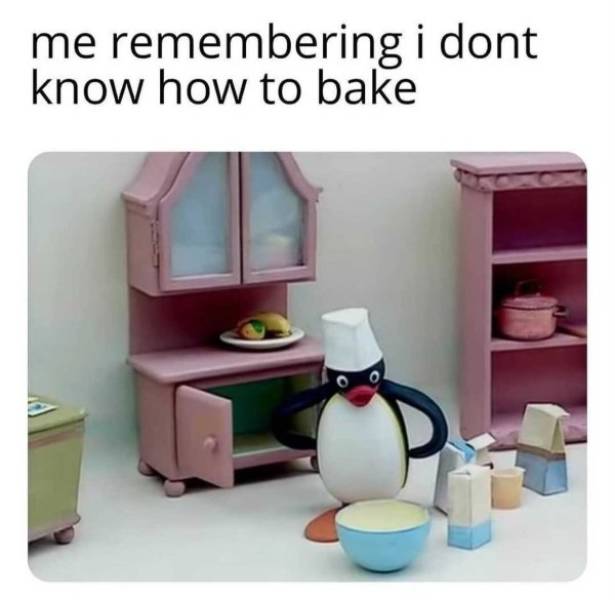 table - me remembering i dont know how to bake