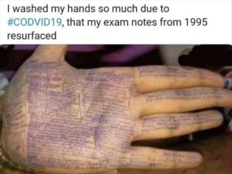 washed hands so much - I washed my hands so much due to , that my exam notes from 1995 resurfaced