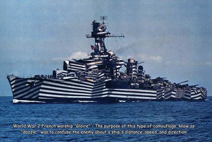 dazzle camouflage ship - ar World War 2 French warship "Gloire" The purpose of this type of camouflage, know as "dazzle," was to confuse the enemy about a ship's distance, speed, and direction