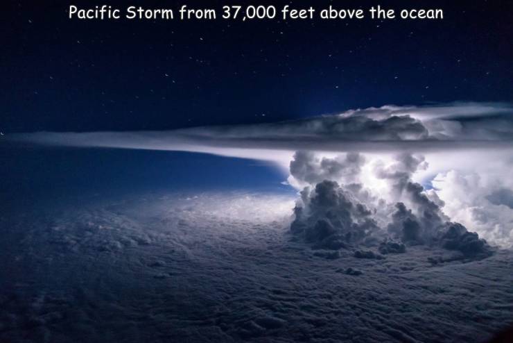 random pics and cool photos - thundercloud from space - Pacific Storm from 37,000 feet above the ocean