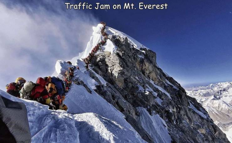 fun randoms - Traffic Jam on Mt. Everest