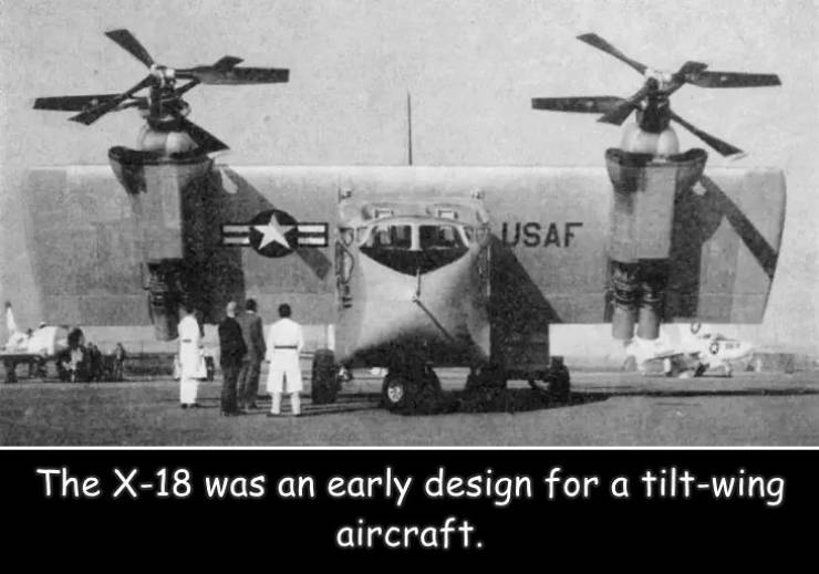 fun randoms - hiller x 18 - Ut Usaf The X18 was an early design for a tiltwing aircraft.