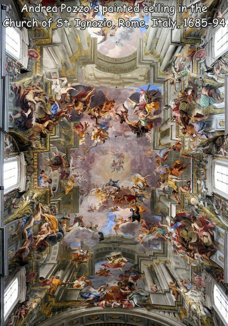 fun randoms - chiesa di sant' ignazio di loyola - Andrea Pozzo's painted ceiling in the Church of St. Ignazio, Rome, Italy, 168594