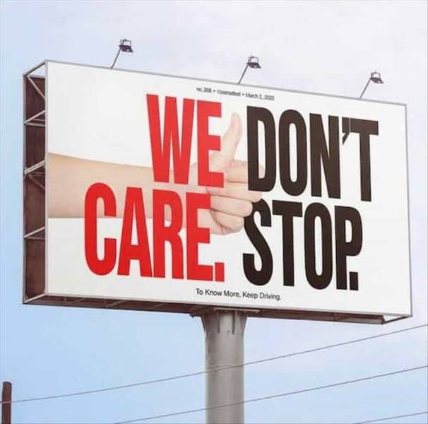 fun randoms - billboard - We Dont Care, Stop To Know More, Koep Driving