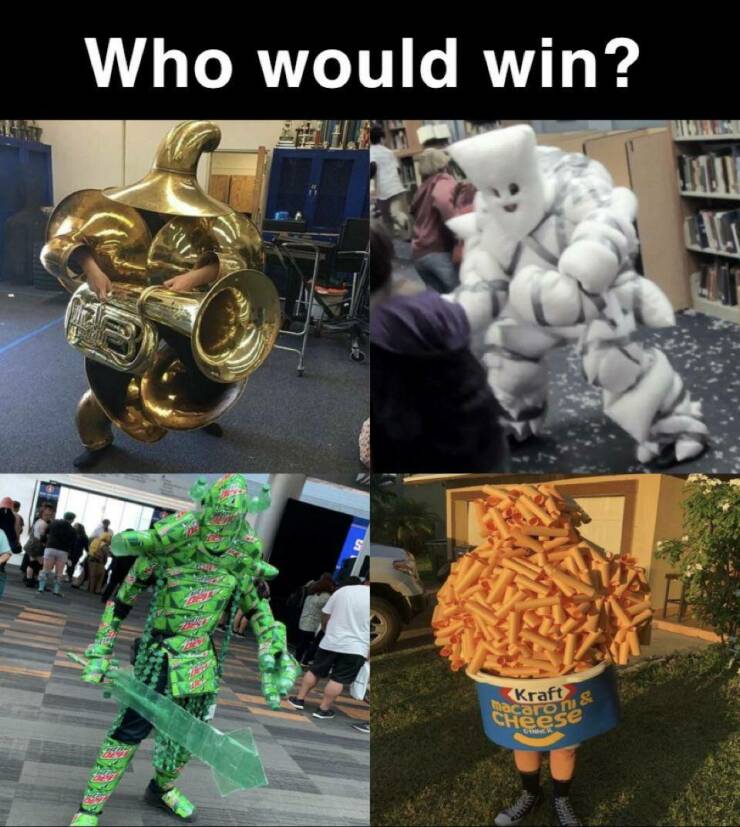 fun randoms - Who would win? Krafts macaroni & Cheese