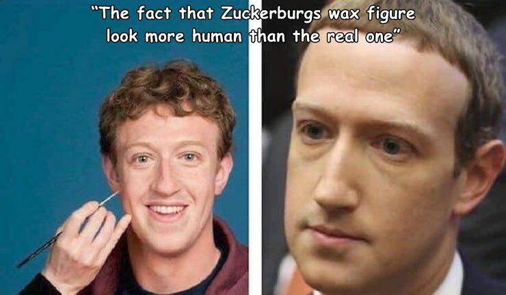 fun randoms - funny photos - mark zuckerberg wax model - "The fact that Zuckerburgs wax figure look more human than the real one"