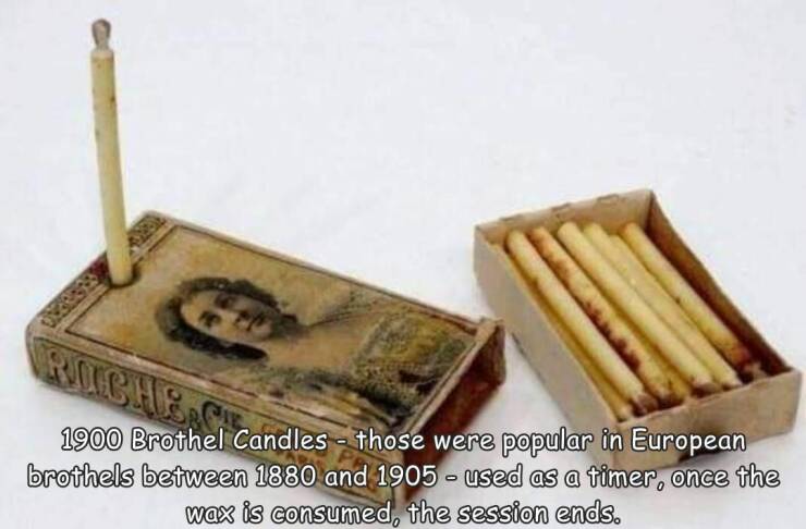 fun randoms - funny photos - wtf fun facts - Riche 1900 Brothel Candles those were popular in European brothels between 1880 and 1905 used as a timer, once the wax is consumed, the session ends.