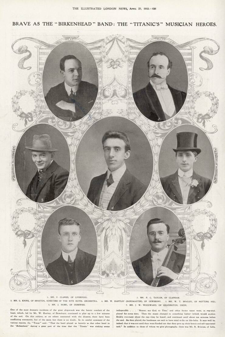 awesome random pics  - musicians on the titanic - The Illustrated London News, 636 Brave As The Birkenhead" Band The "Titanic'S" Musician Heroes. Med16 1. Mr. F. Clarke, Of Liverpool Mr. P. C. Taylor, Of Clapham. 3. Mr. G. Krins, Of Brixton, Sometime Of T