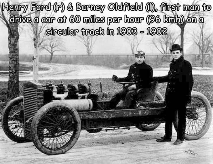 daily dose of pics - henry ford - Henry Ford r & Barney Oldfield 1, first man to drive a car at 60 miles per hour 96 kmh on a circular track in 1903 1902