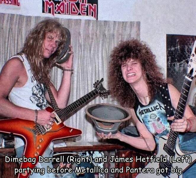 cool pics and memes  - james hetfield dimebag darrell - Maiden Metallic Dimebag Darrell Right and James Hetfield Left partying before Metallica and Pantera got big