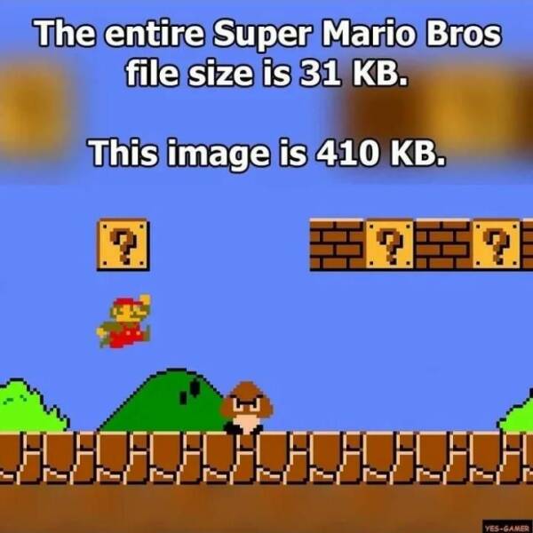 monday morning randomness - mario file size - The entire Super Mario Bros file size is 31 Kb. This image is 410 Kb. ? . YesGamer